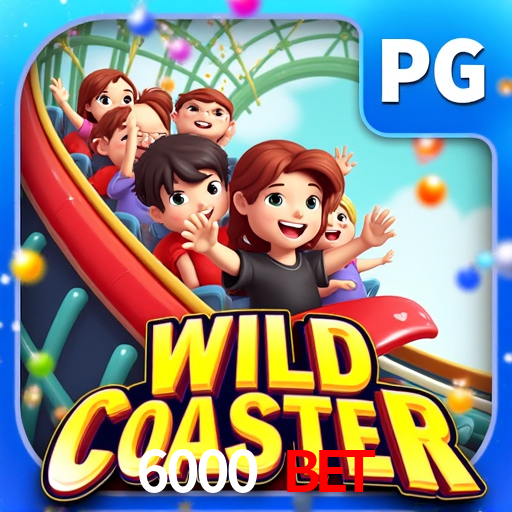 6000 Bet