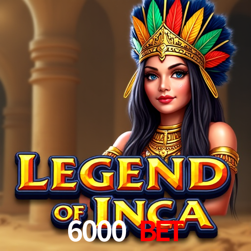 6000 Bet